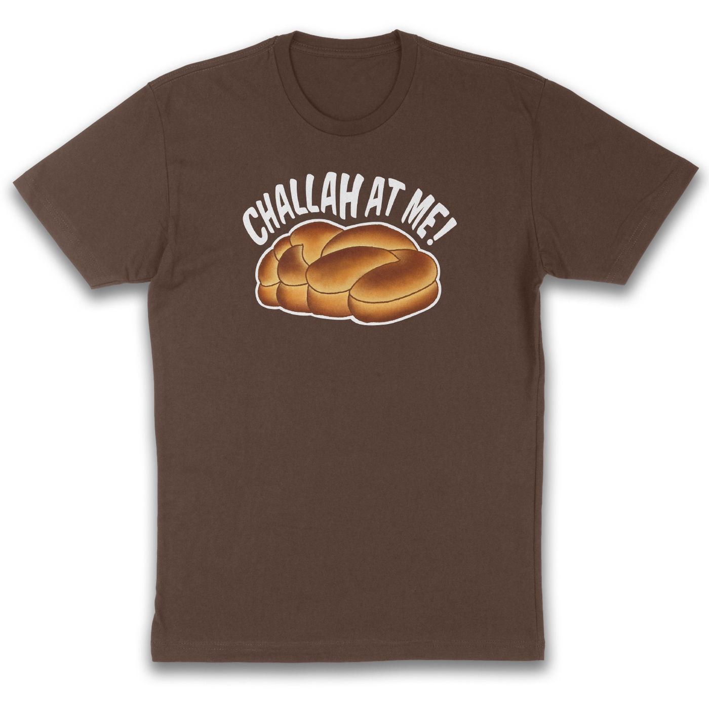 Challah at Me – Funny Jewish Pun T-Shirt