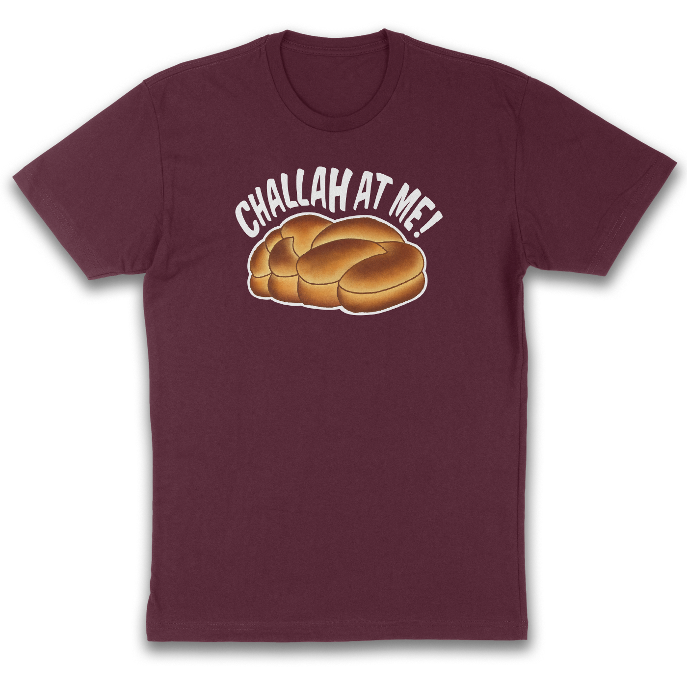 Challah at Me – Funny Jewish Pun T-Shirt
