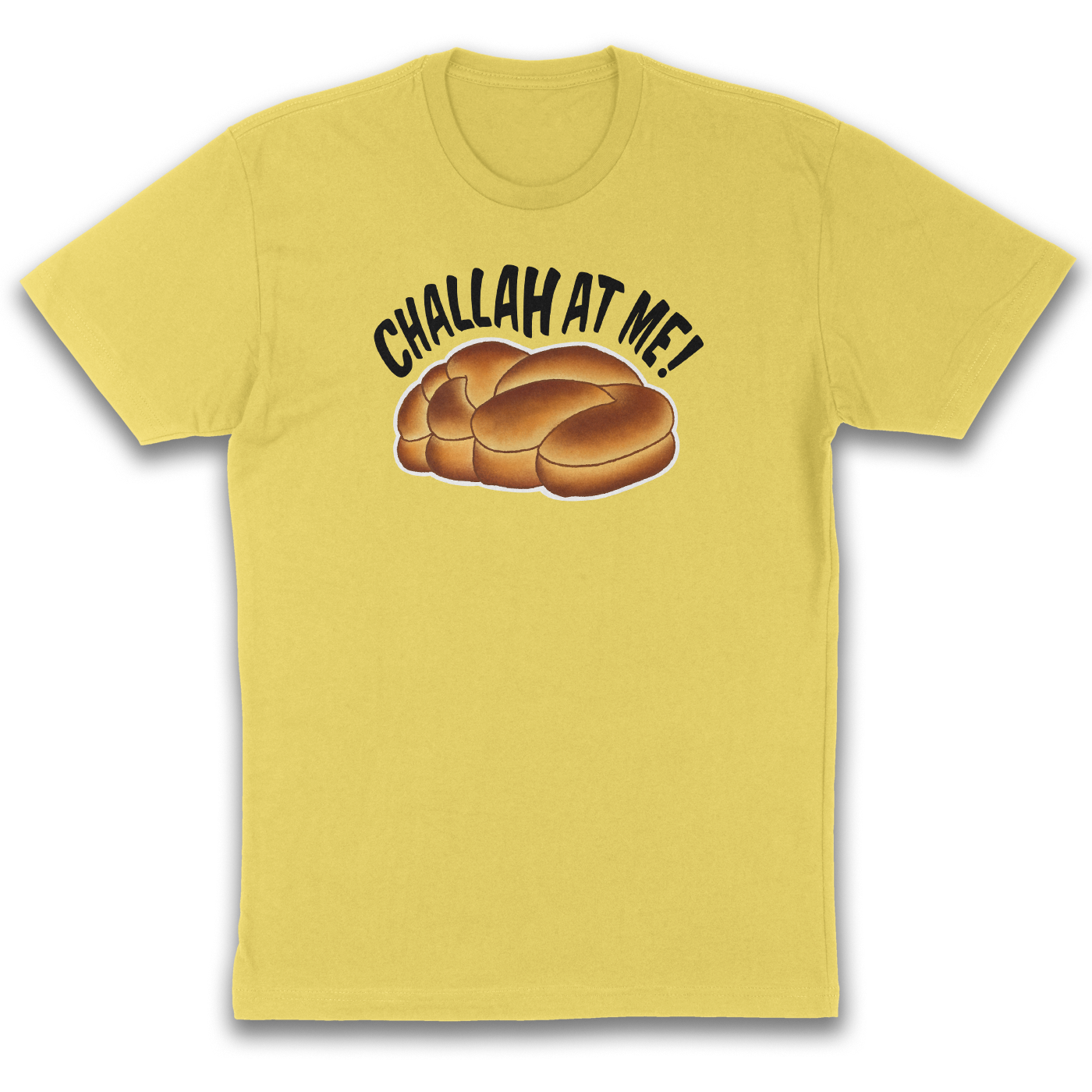 Challah at Me – Funny Jewish Pun T-Shirt