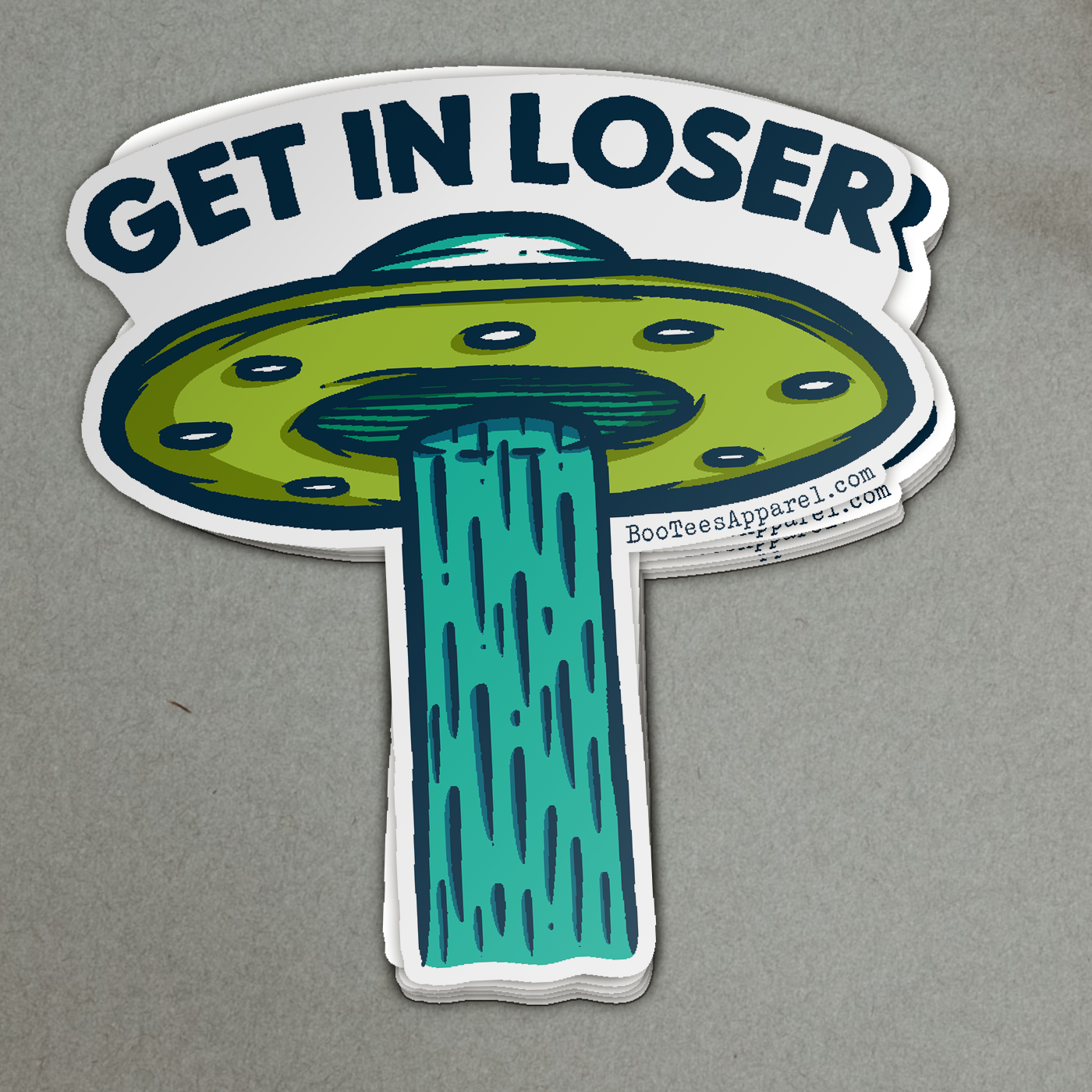 Get In Loser Roswell UFO Alien Abduction Full Color Sticker