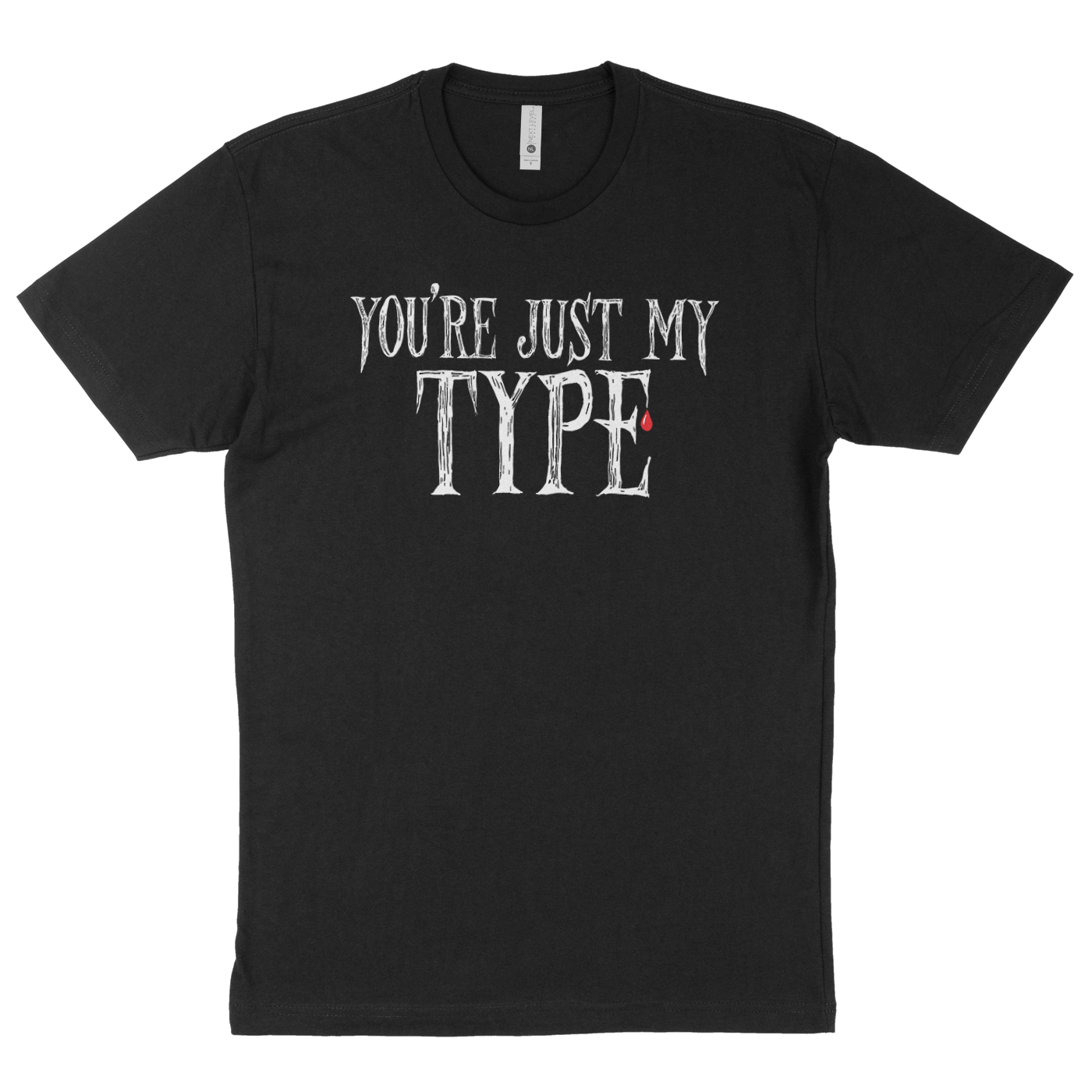 You're Just My Type