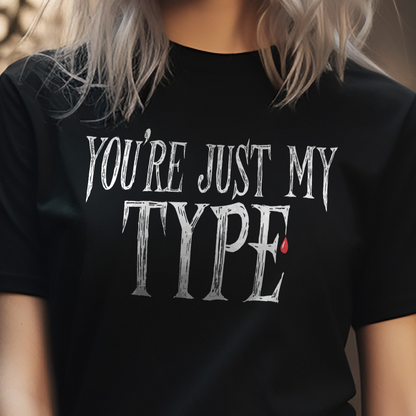 You're Just My Type