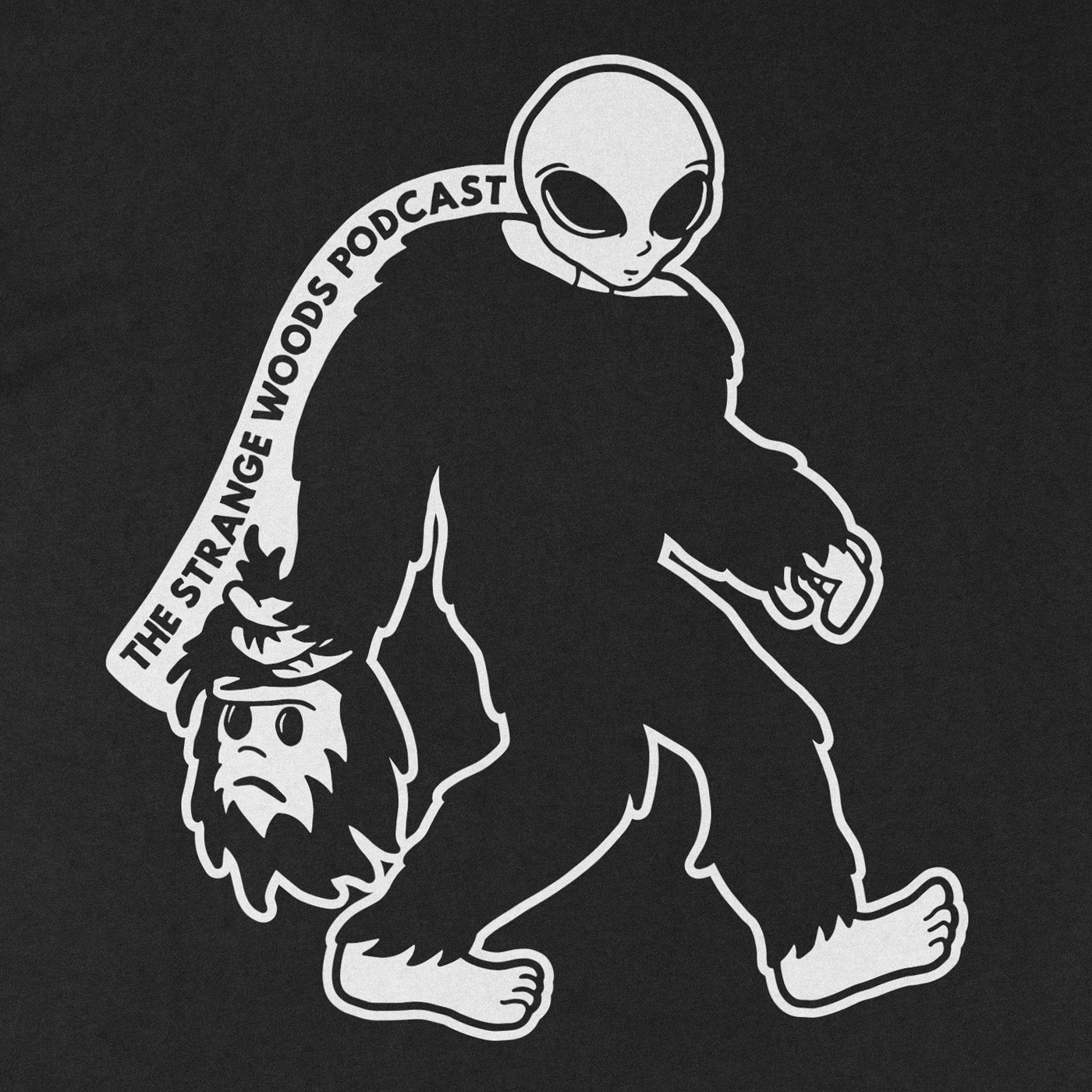 Bigfoot is an Alien (Strange Woods Podcast Version) Black Shirt