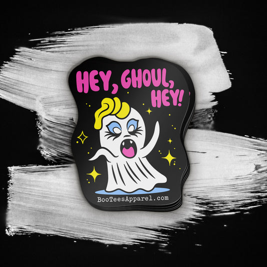 Hey, Ghoul, Hey Sticker