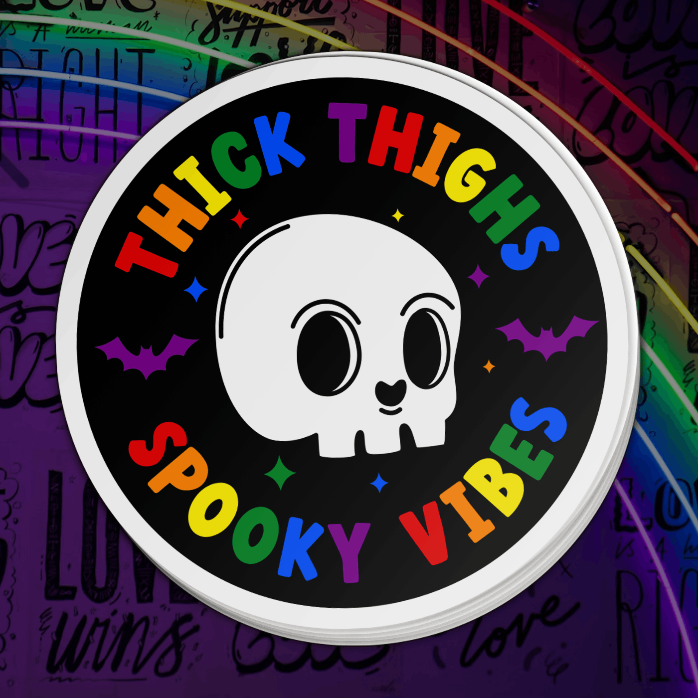 Thick Thighs Spooky Vibes Pride Rainbow Full Color Sticker 4" wide / Holographic 