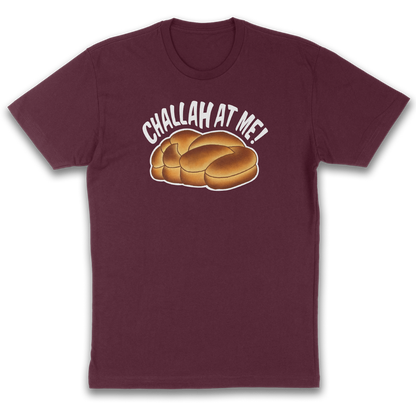 Challah at Me – Funny Jewish Pun T-Shirt