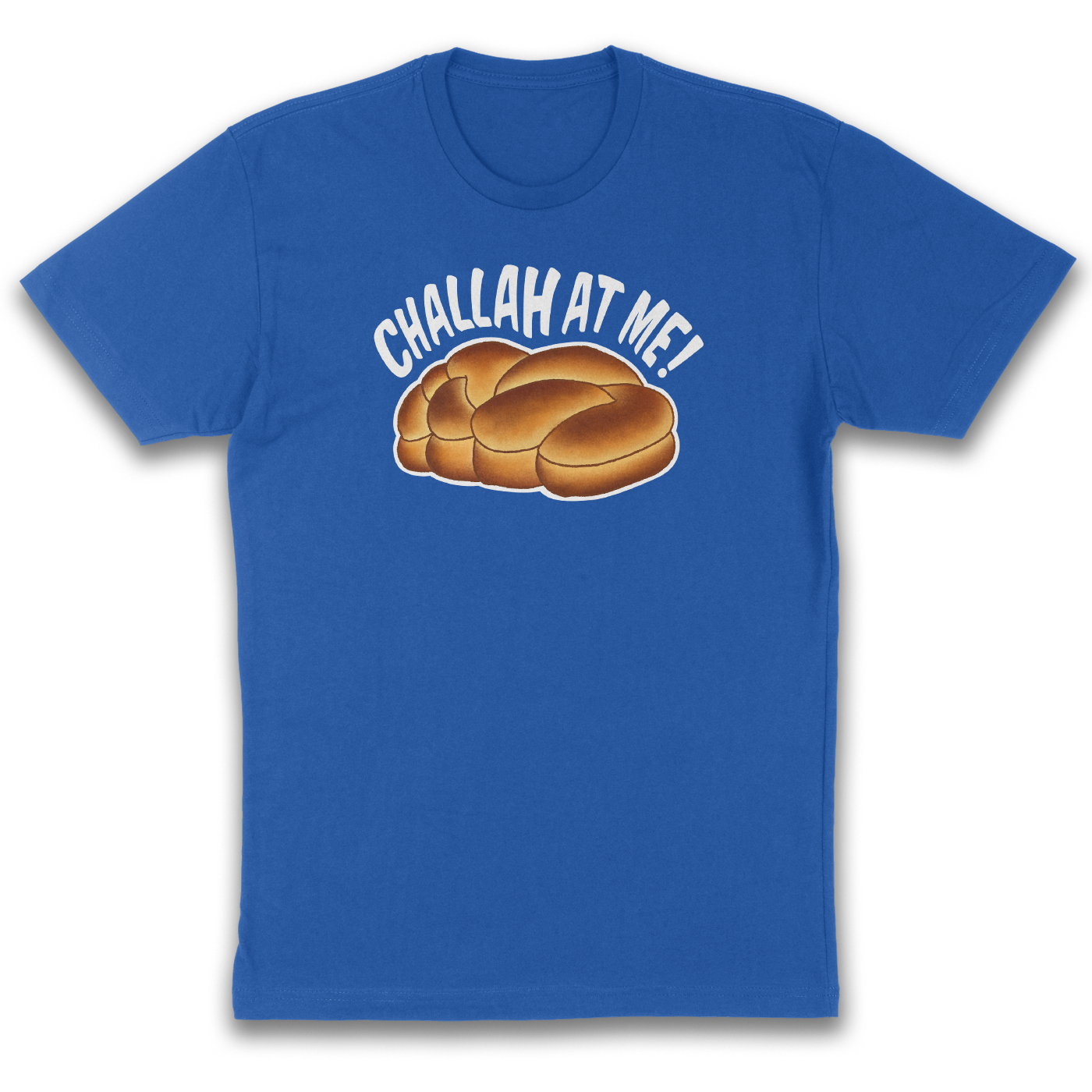 Challah at Me – Funny Jewish Pun T-Shirt