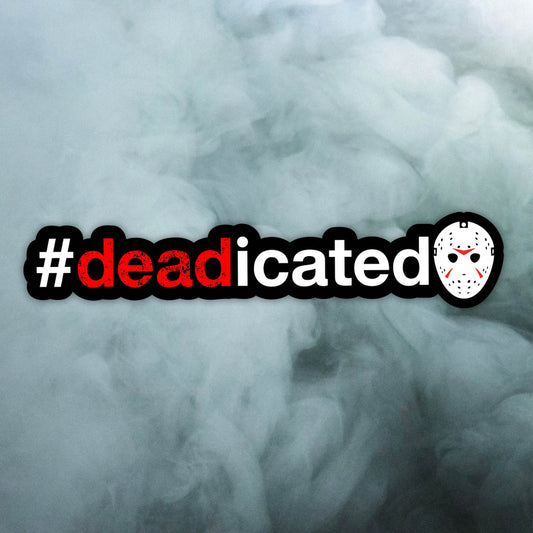 Deadicated Series - Jason Sticker