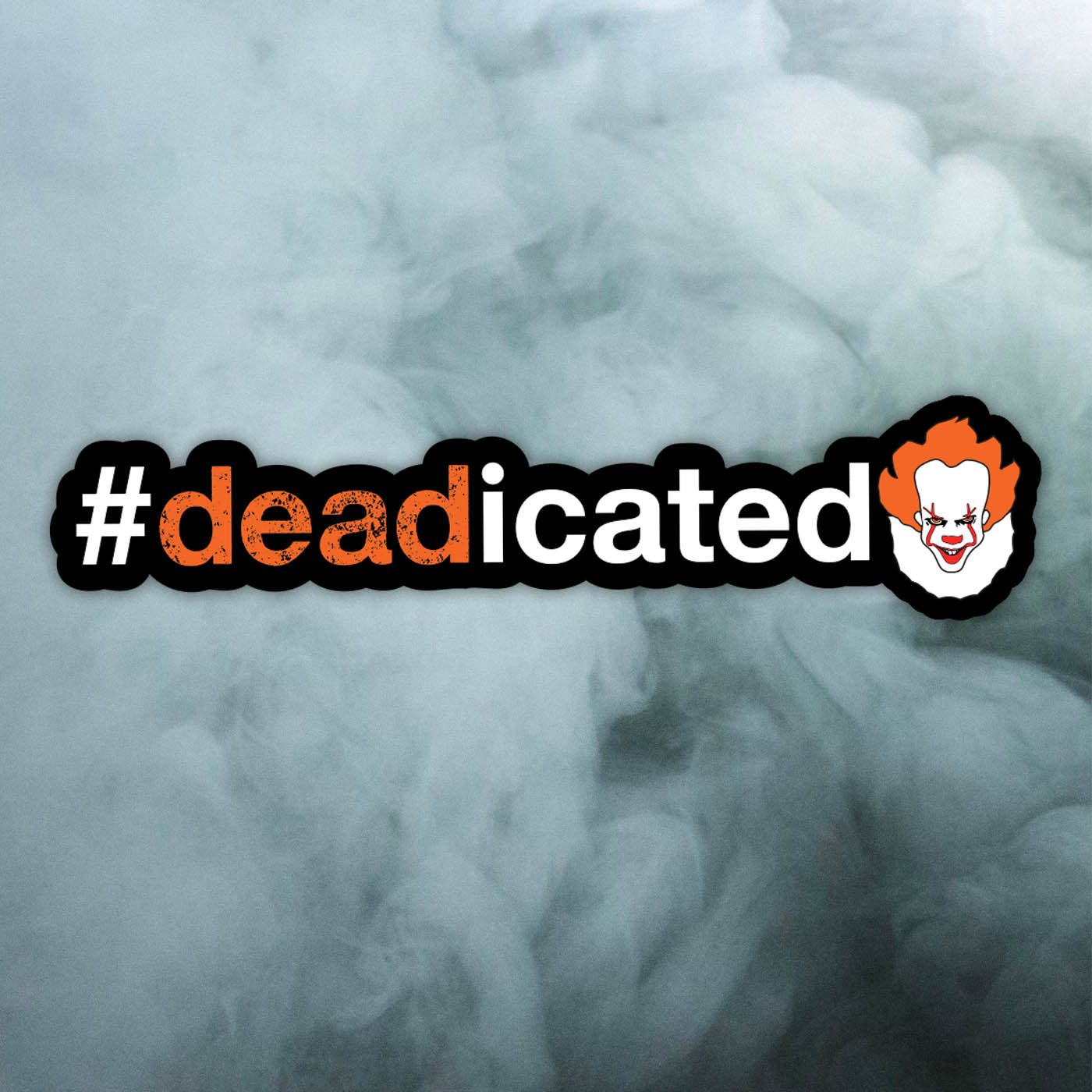 Deadicated Series Sticker Pack